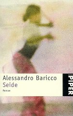 Alessandro Baricco: "Seide"