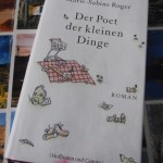 Marie-Sabine Roger: "Der Poet der kleinen Dinge"