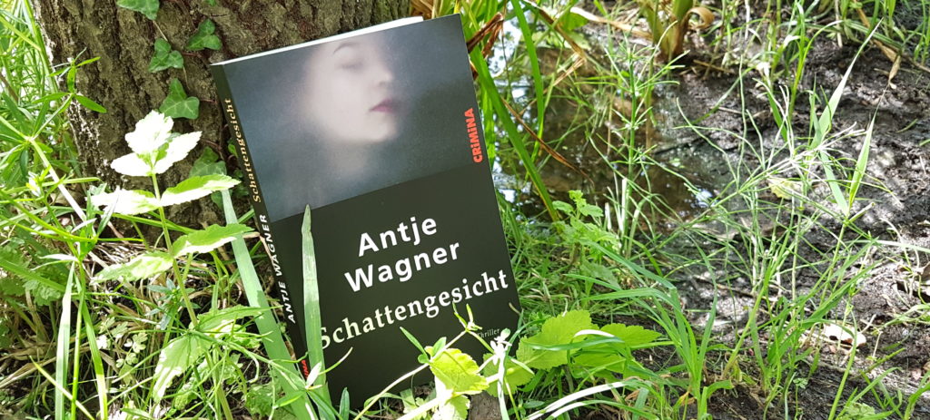 Antje Wagner: "Schattengesicht"