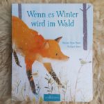 „Wenn es Winter wird im Wald“ von Marion Dane Bauer und Richard Jones