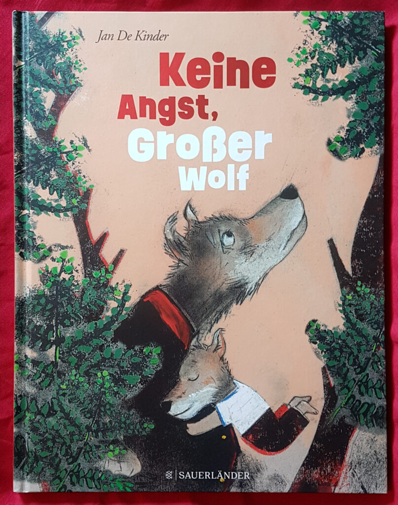 „Keine Angst, großer Wolf“ von Jan De Kinder