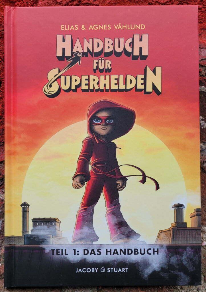 „Handbuch für Superhelden: Das Handbuch“ von Elias und Agnes Våhlund