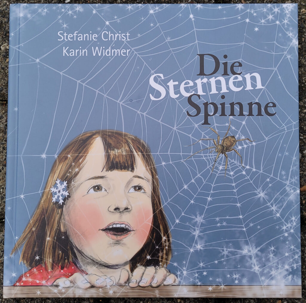 Das Bilderbuch „Die Sternenspinne“ von Stefanie Christ und Karin Widmer