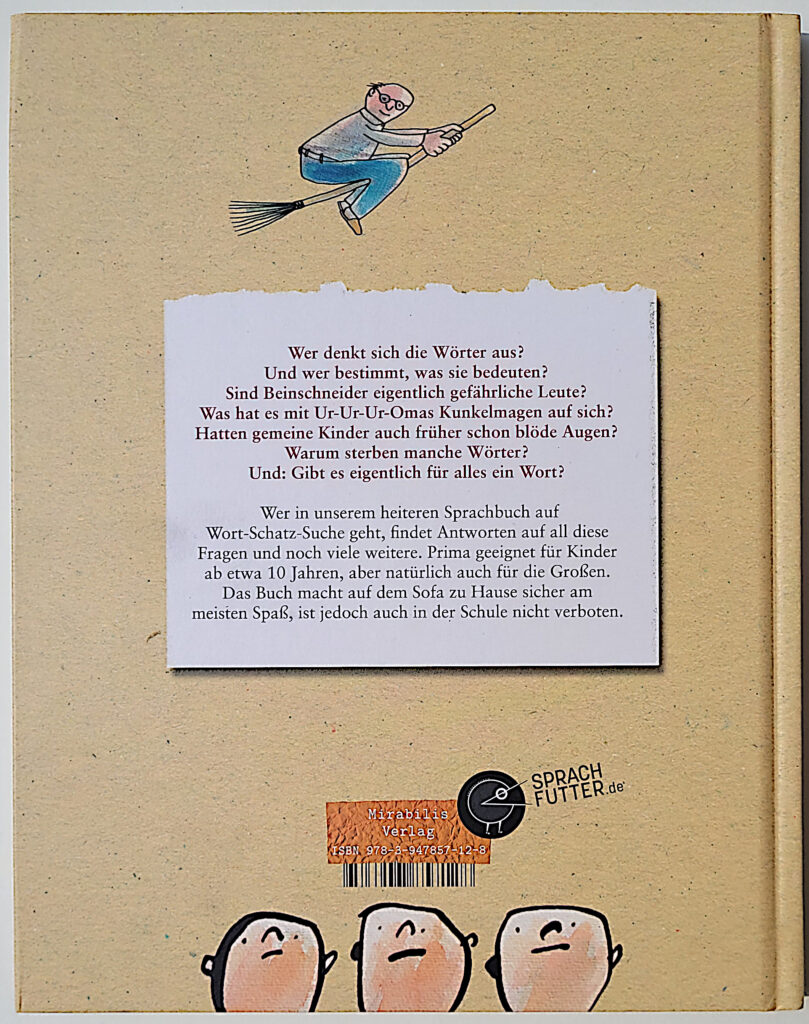 Rückseite des Sachbuches für Kinder „Wer denkt sich die Wörter aus“ von Brigitte Schniggenfittig, Jörg Wagner und Dieter Gilfert