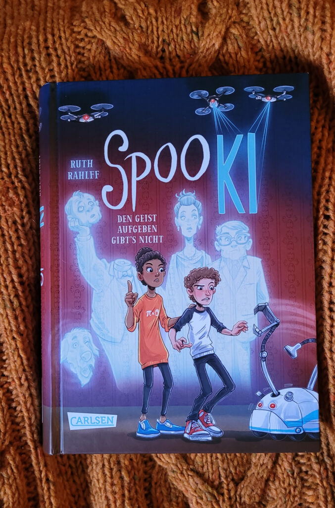 Das Kinderbuch „SpooKI: Den Geist aufgeben gibt's nicht!“ von Ruth Rahlff