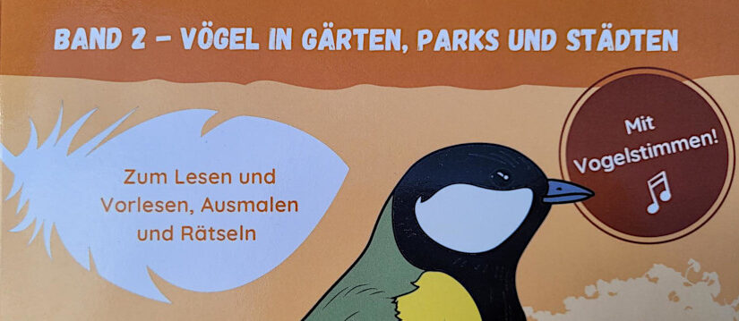 Ausschnitt des Covers des Sachbuches für Kinder "Vögel in Gärten, Parks und Städten" von Malte Loberg